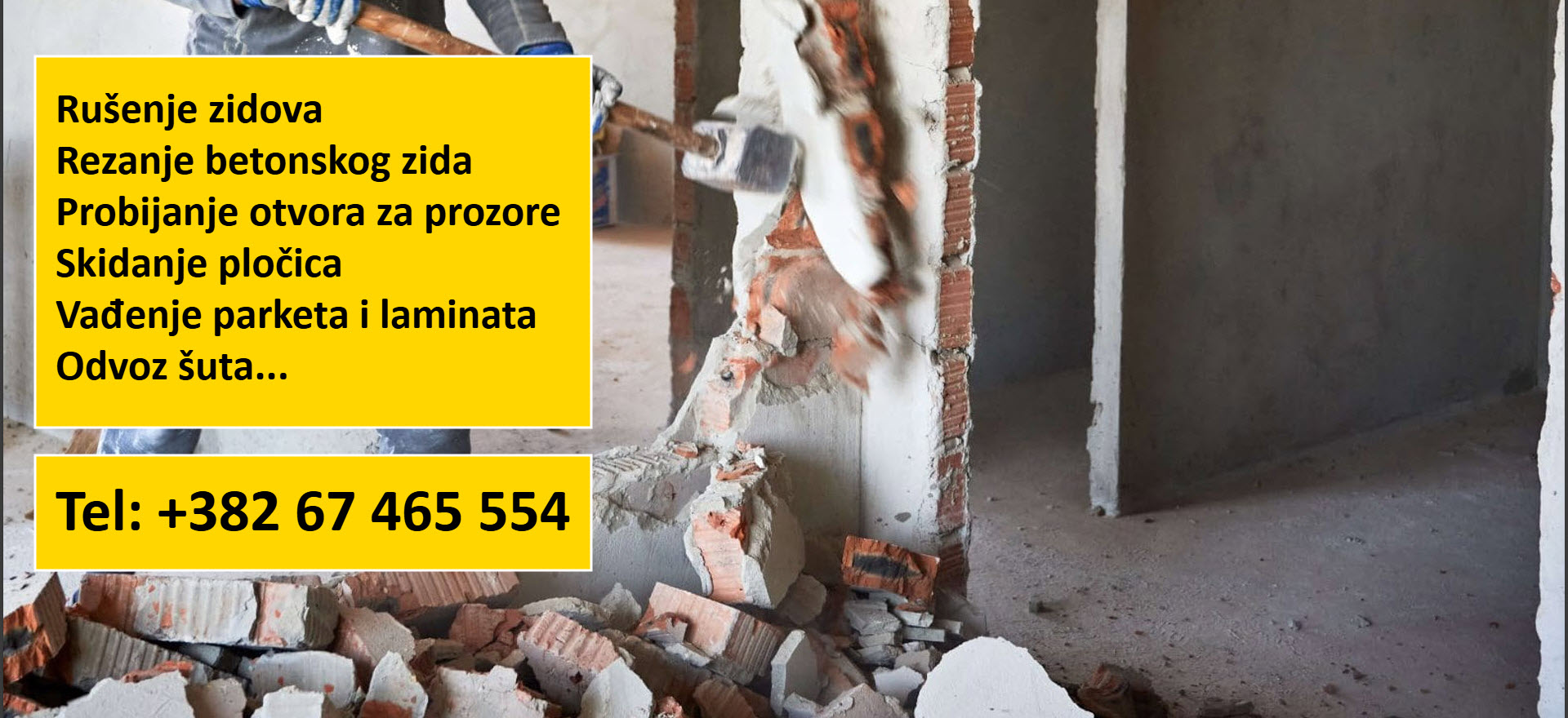 RUŠENJE PREGRADNIH ZIDOVA CRNA GORA